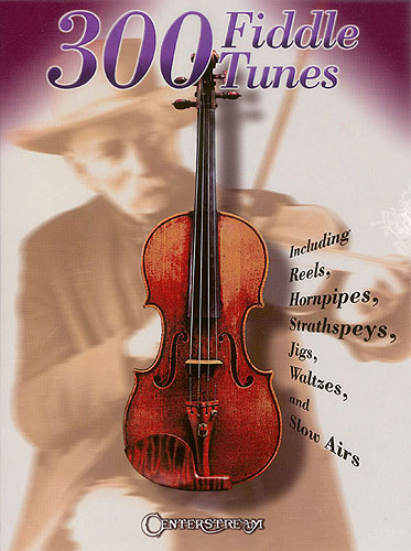 ALBUM - FIDDLE TUNES 300 (VL)